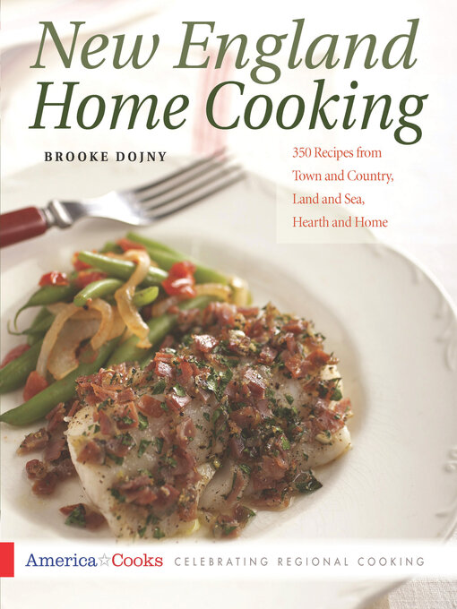 Title details for New England Home Cooking by Brooke Dojny - Available
